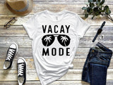 Vacay Mode T-Shirt
